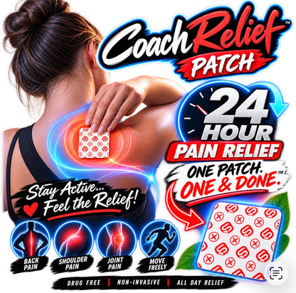 Coachrelief Patch 30 Days 24 hour freedom proven to relieve pressure/Discomforts in minutes last 24 hours.