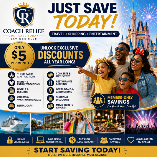 Coach Relief Just Save Today Savings Club – Only $5/Month "Go Fun Life"